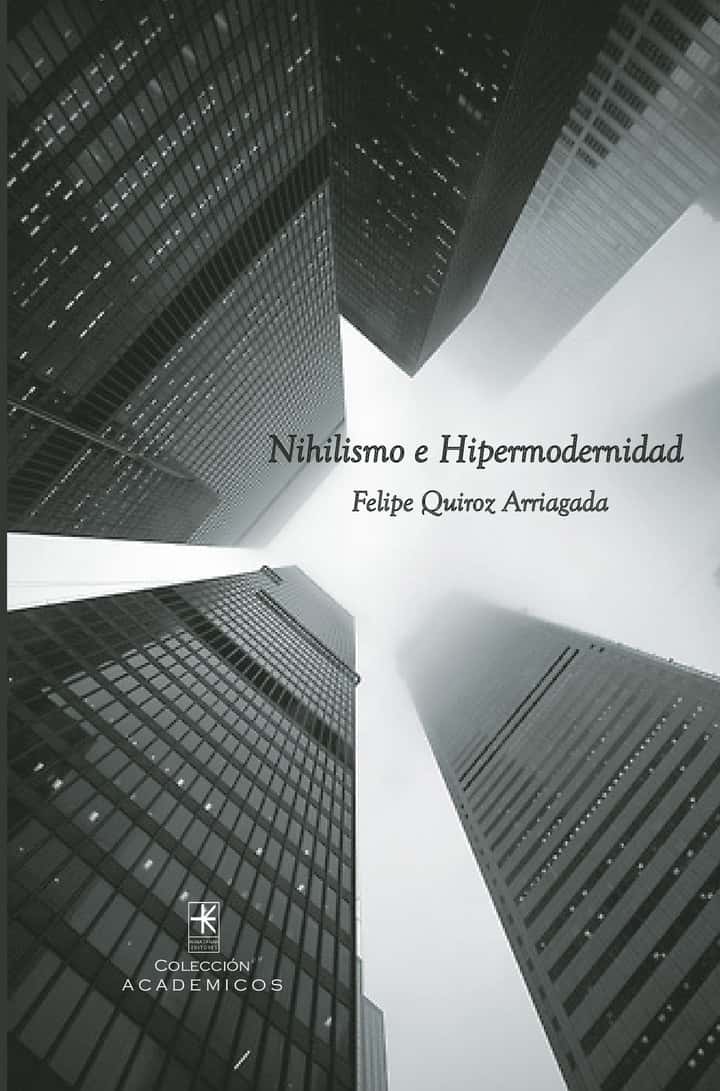 Nihilismo e Hipermodernidad: Claves para la comprensión de una metanarrativa oculta