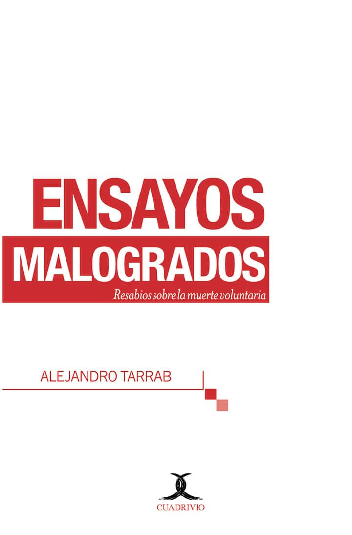Ensayos malogrados: Resabios sobre la muerte voluntaria