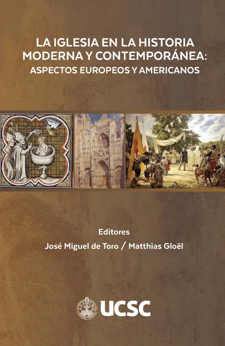 La Iglesia en La Historia Moderna y Contemporánea:: Aspectos Europeos y Americanos
