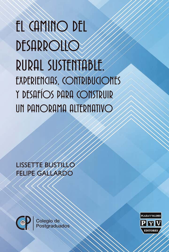El camino del desarrollo rural sustentable