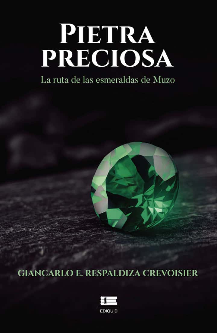 Pietra preciosa: La ruta de las esmeraldas de Muzo