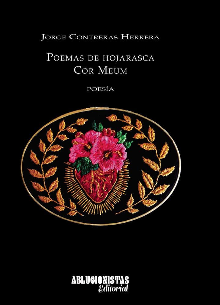 Poemas de Hojarasca: Cor Meum