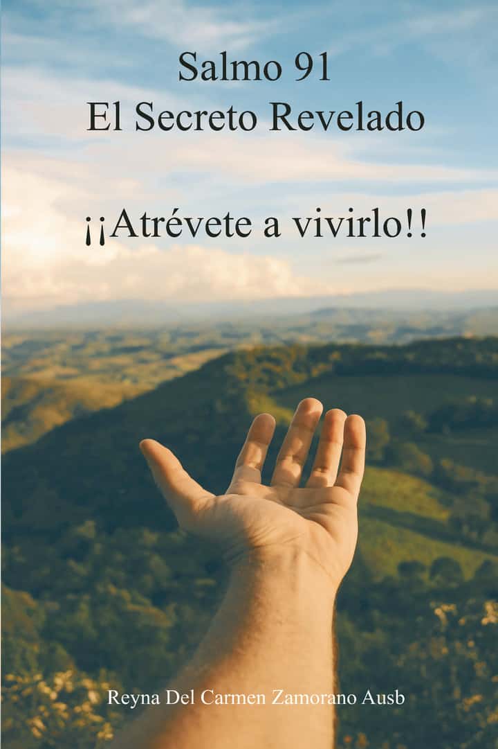 Salmo 91: El Secreto Revelado