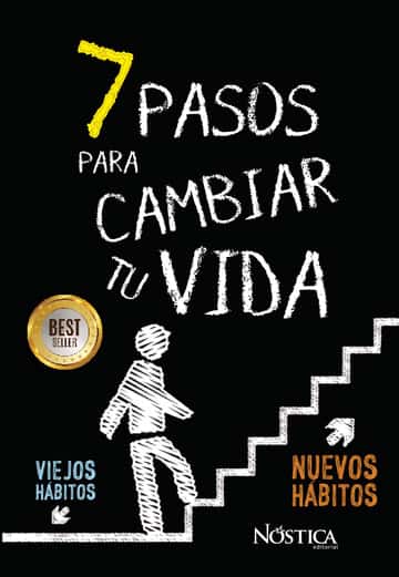 7 pasos para cambiar tu vida