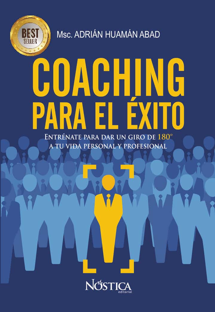 Coaching para el éxito: Entrénate para dar un giro de 180° a tu vida personal y profesional