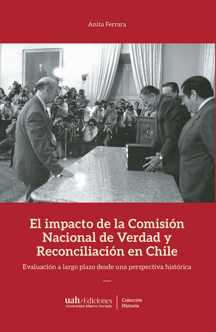 El impacto de la Comisión de Verdad y Reconciliación en Chile: Evaluación a largo plazo desde una perspectiva histórica