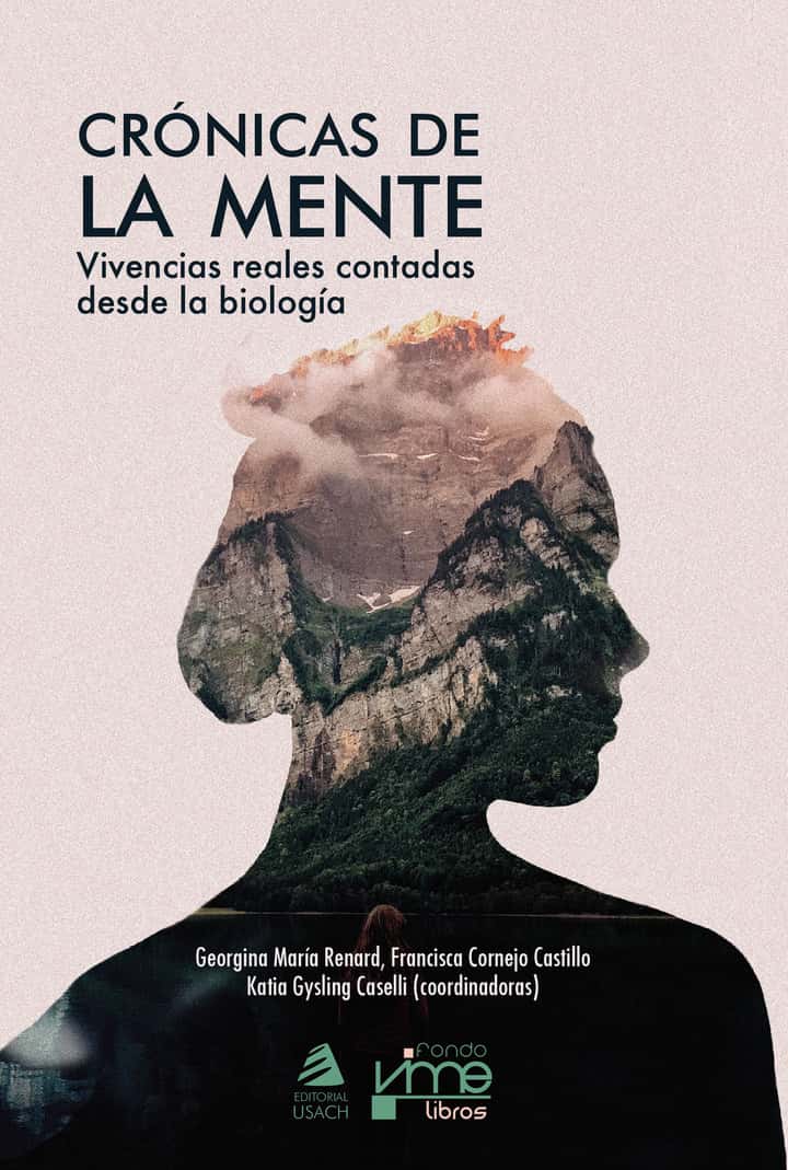 CRÓNICAS DE LA MENTE: Vivencias reales contadas desde la biología