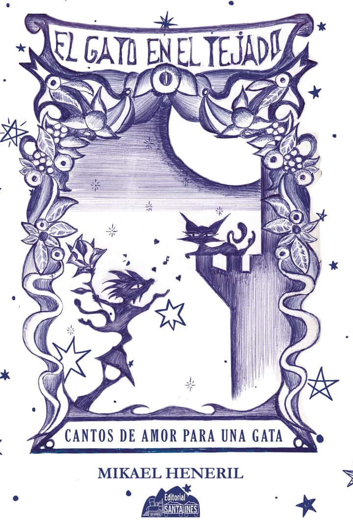 El gato en el tejado: cantos de amor para una gata