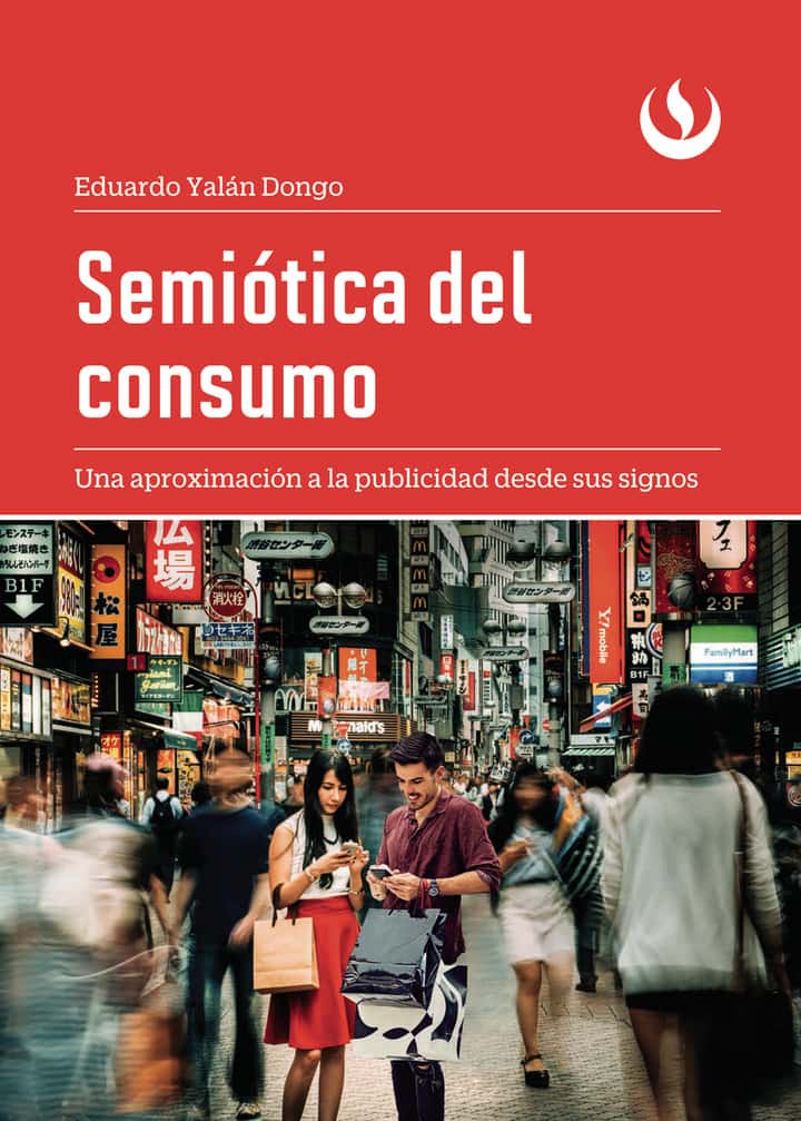 Semiótica del consumo: Una aproximación a la publicidad desde sus signos