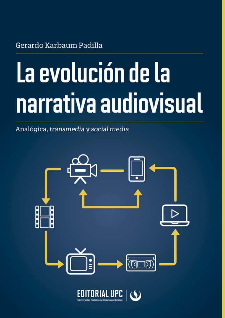 La evolución de la narrativa audiovisual: Analógica, transmedia y social media