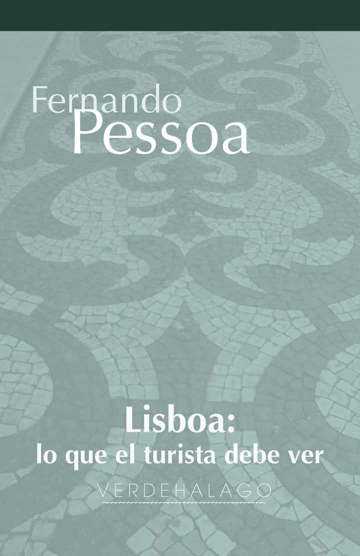 Lisboa, lo que el turista debe ver