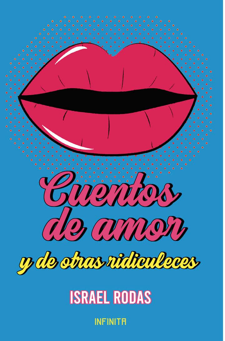 Cuentos de amor y de otras ridiculeces