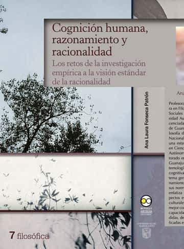 Cognición humana, razonamiento y racionalidad: Los retos de la investigación empírica a la visión estándar de la racionalidad