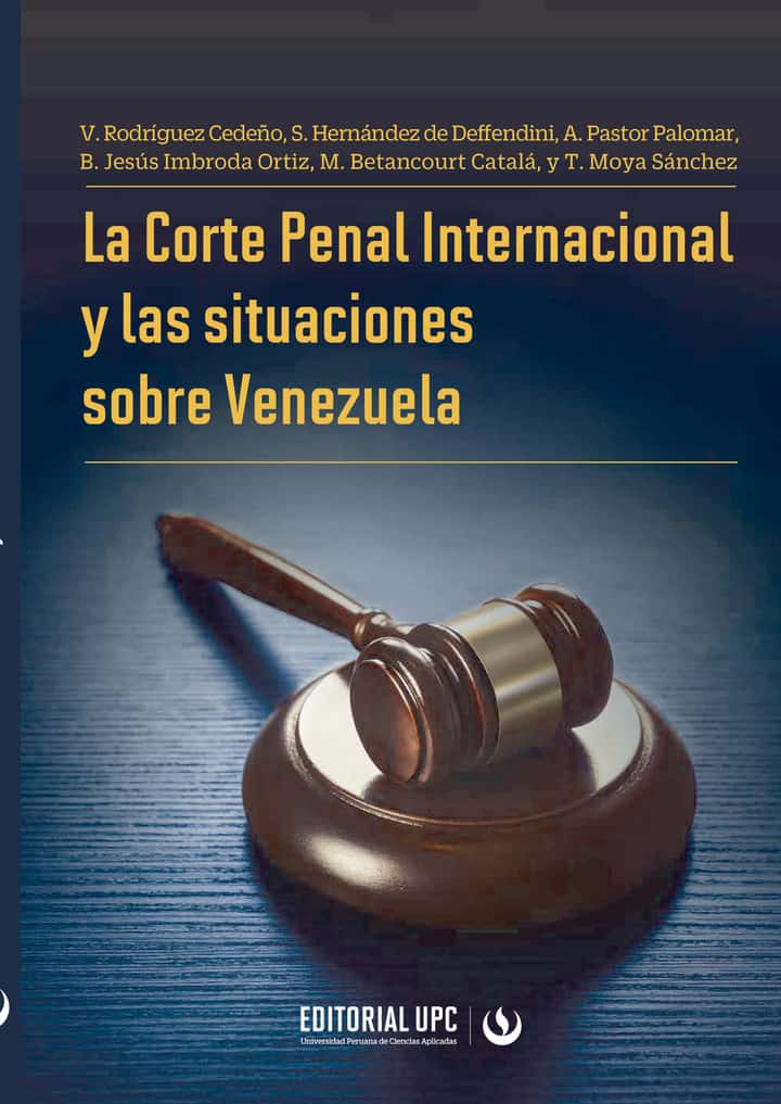 La Corte Penal Internacional y las situaciones sobre Venezuela