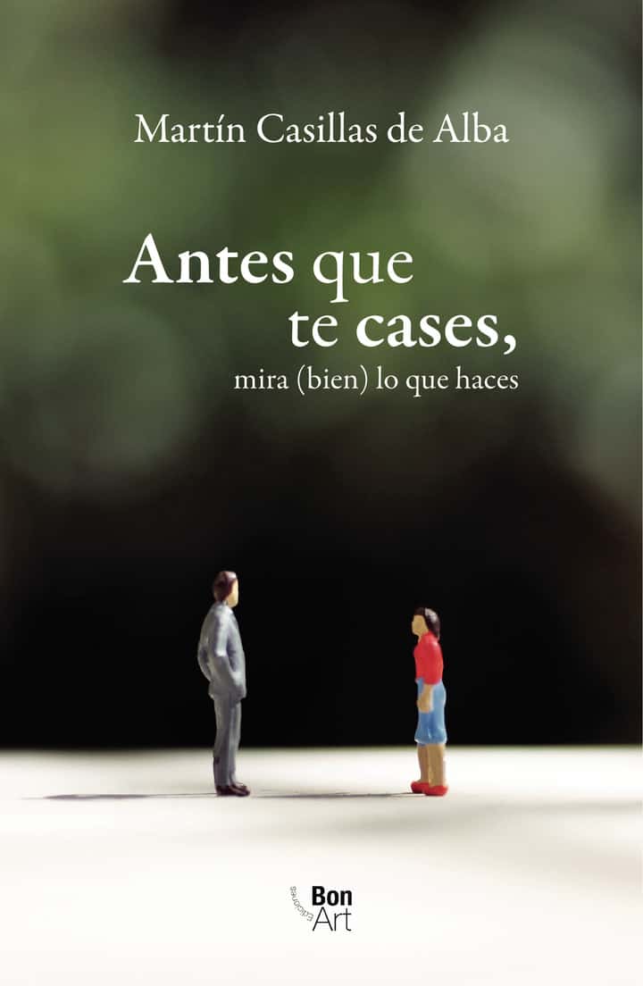Antes que te cases, mira (bien) lo que haces