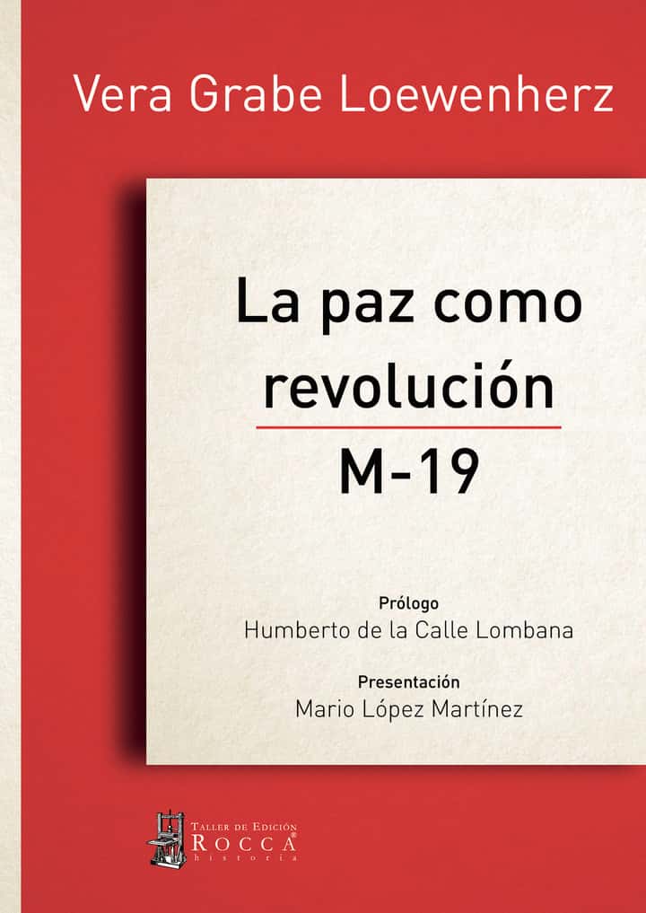 La paz como revolución. M-19