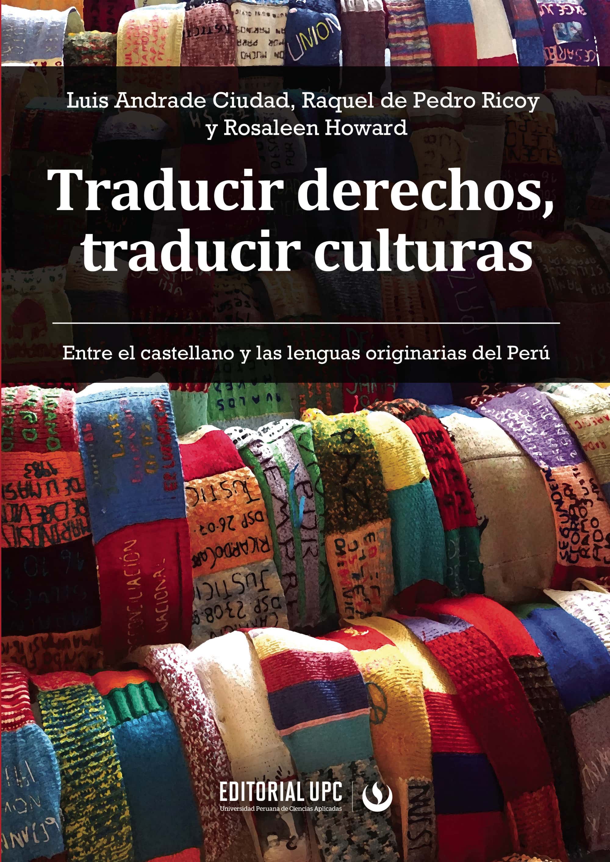 Traducir derechos, traducir culturas: Entre el castellano y las lenguas originarias del Perú