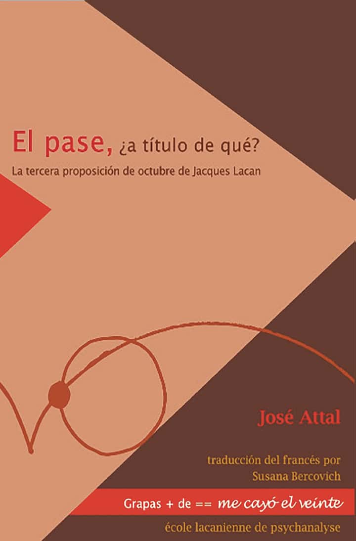 El pase, ¿a título de qué? La tercera proposición de octubre de Jacques Lacan