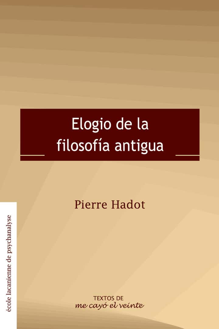 Textos 22. Elogio de la filosofía antigua: Complemento de Revista no. 22