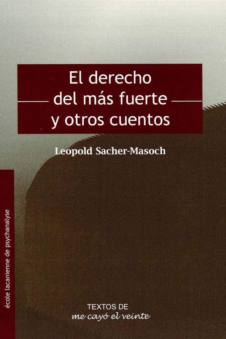 Textos 25. El derecho del más fuerte y otros cuentos: Complemento de Revista no. 25