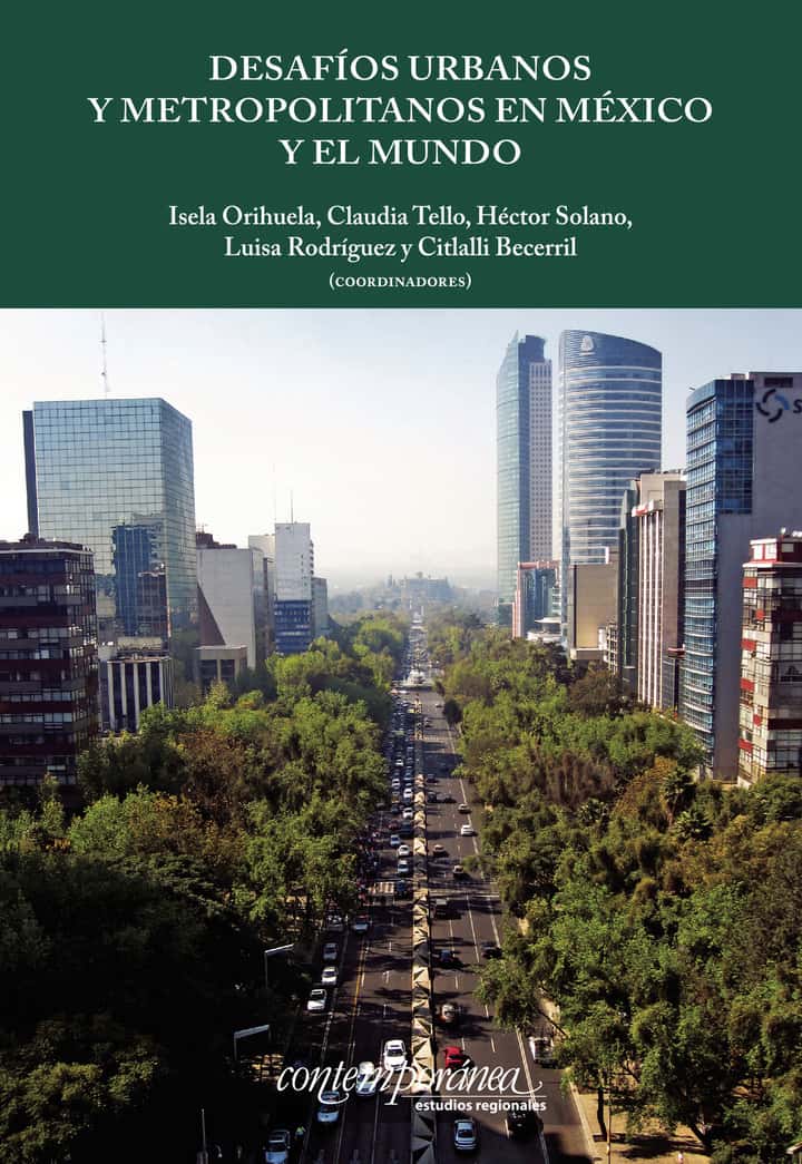 Desafíos urbanos y metropolitanos en México y el mundo