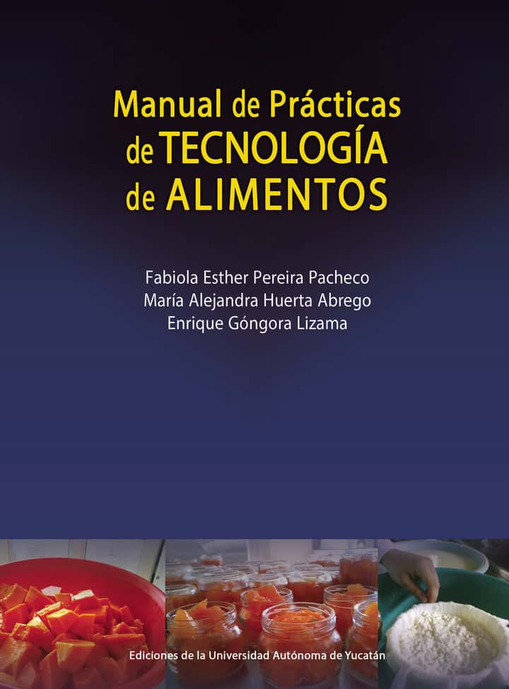 Manual de prácticas de tecnología de alimentos