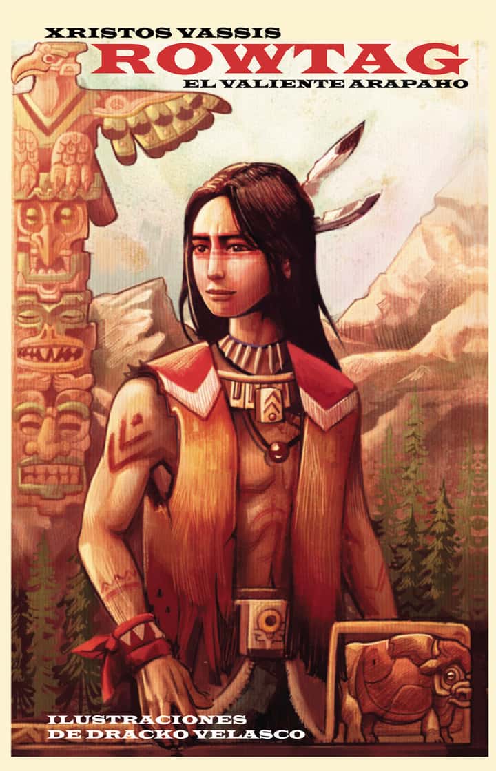 Rowtag: El valiente arapaho