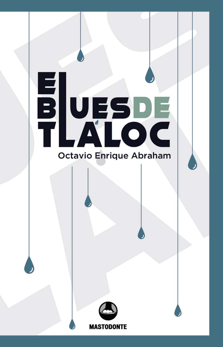 El blues de Tláloc
