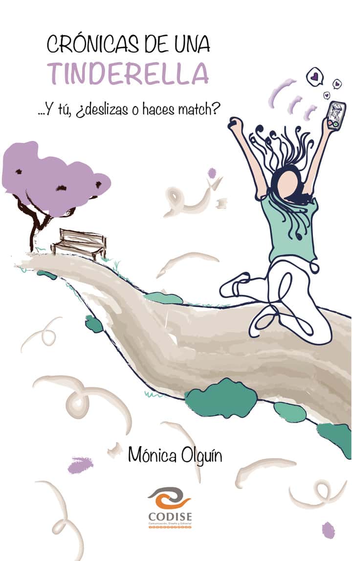 Crónicas de una Tinderella: ...Y tú, ¿deslizas o haces match?