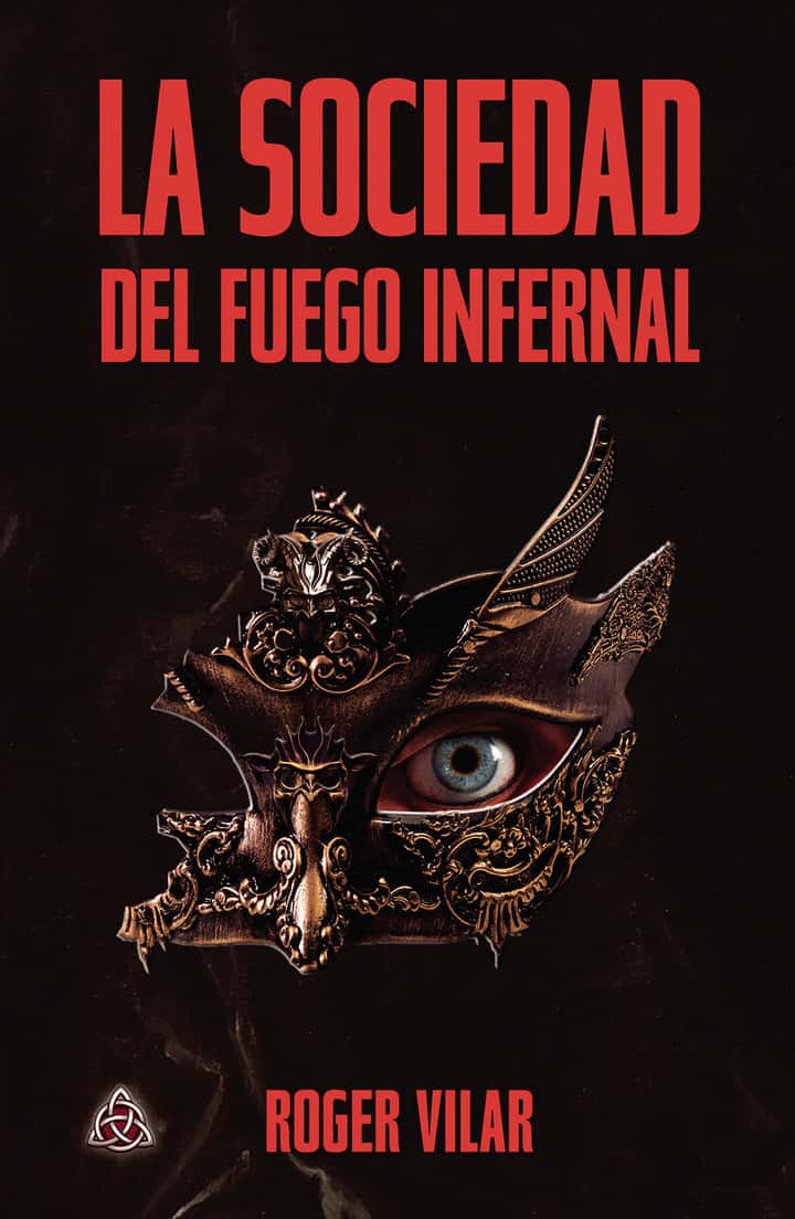 La sociedad del fuego infernal