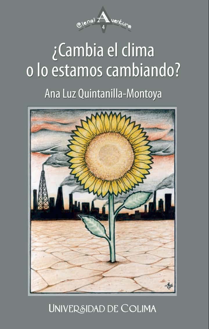 ¿Cambia el clima o lo estamos cambiando?