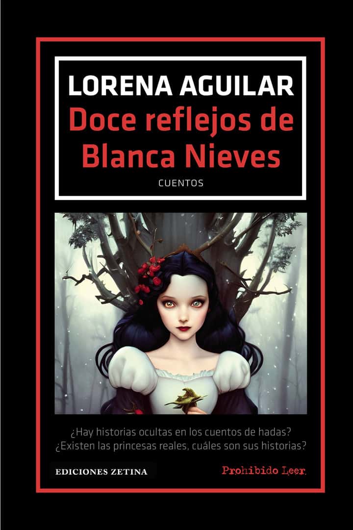Doce reflejos de Blanca Nieves: Cuentos
