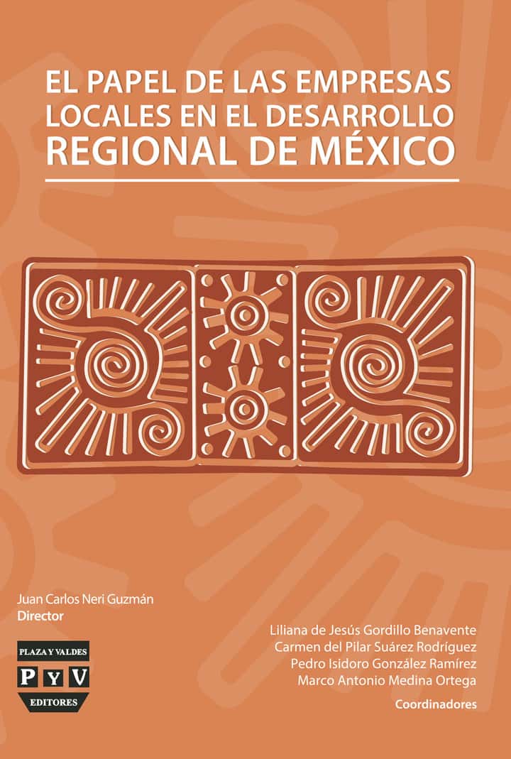El papel de las empresas locales en el desarrollo regional de México
