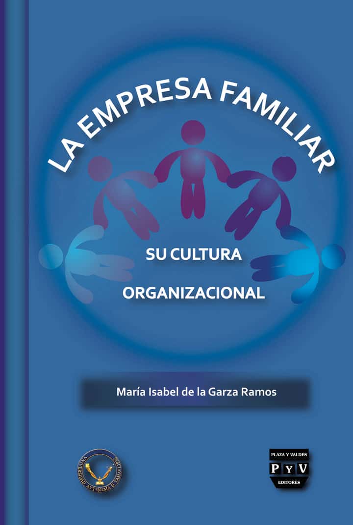 La empresa familiar: Su cultura organizacional