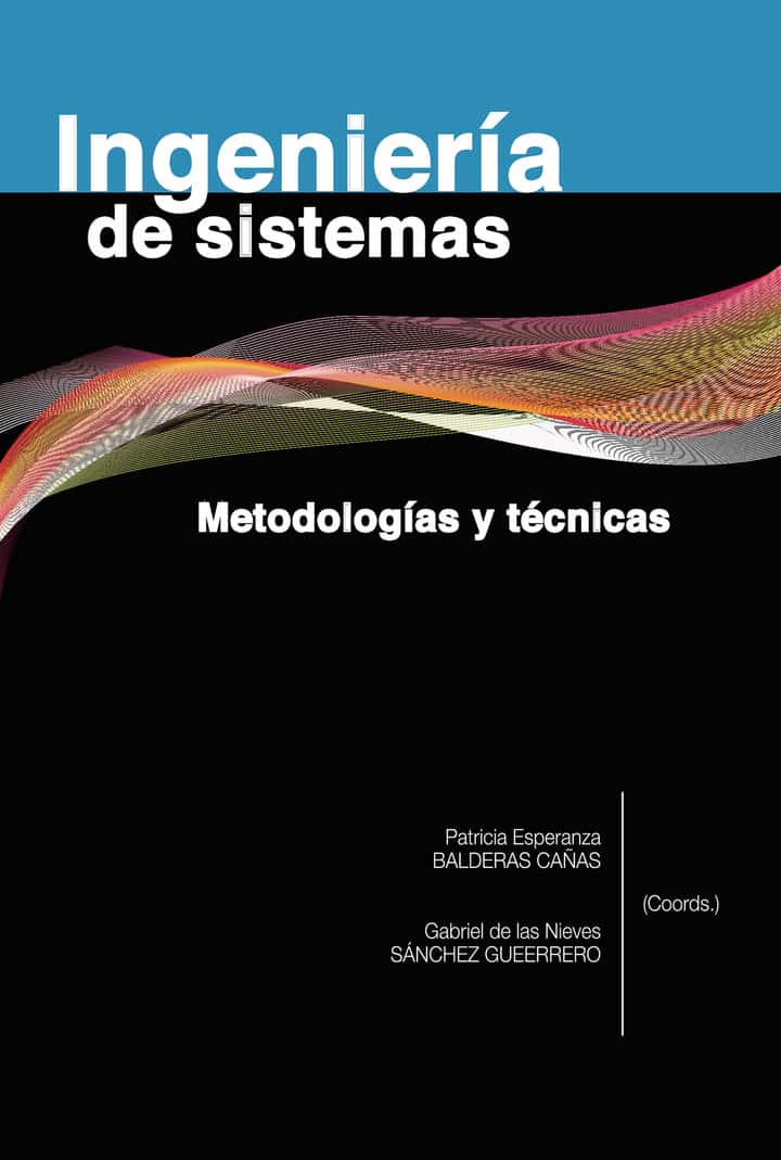Ingeniería de sistemas: Metodología y sistemas