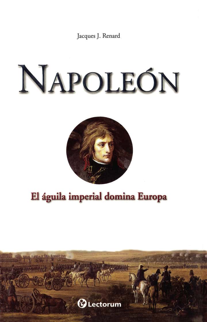 Napoleón: El águila imperial domina Europa