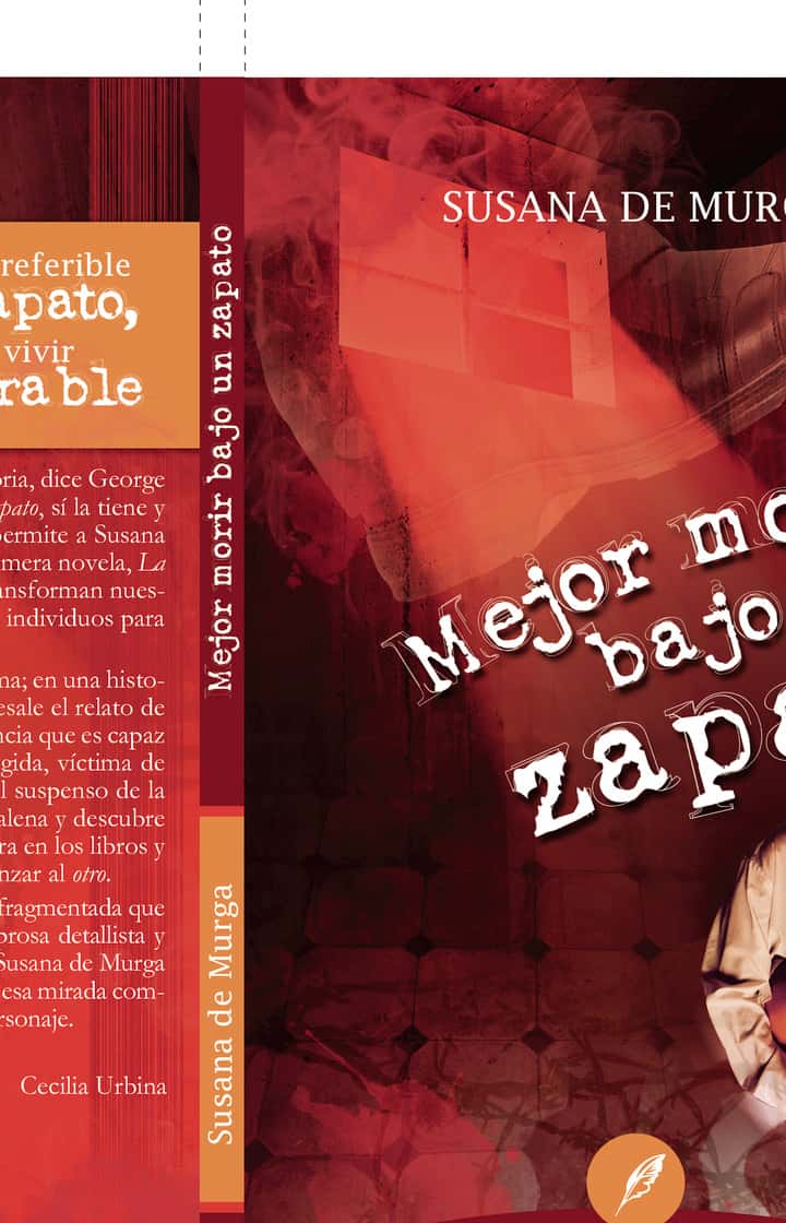Mejor morir bajo un zapato