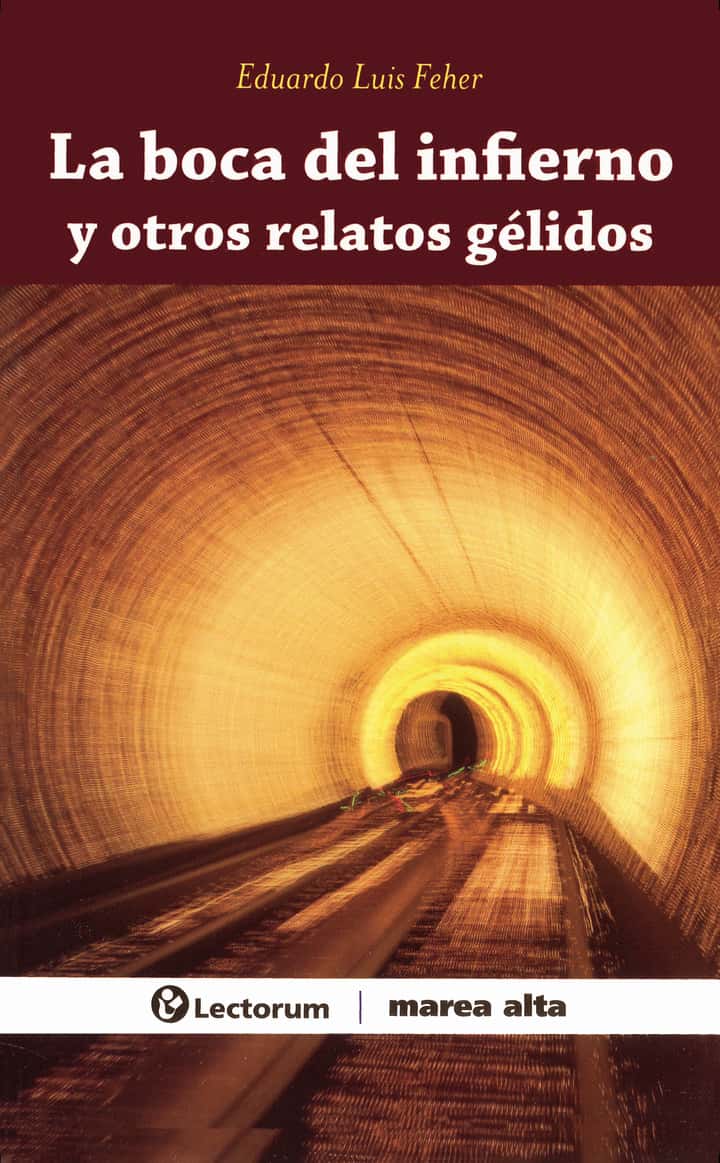 La boca del infierno y otros gélidos relatos