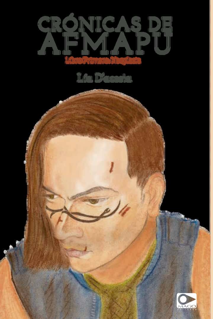 Crónicas de Afmapu: Libro primero: Neoplasia