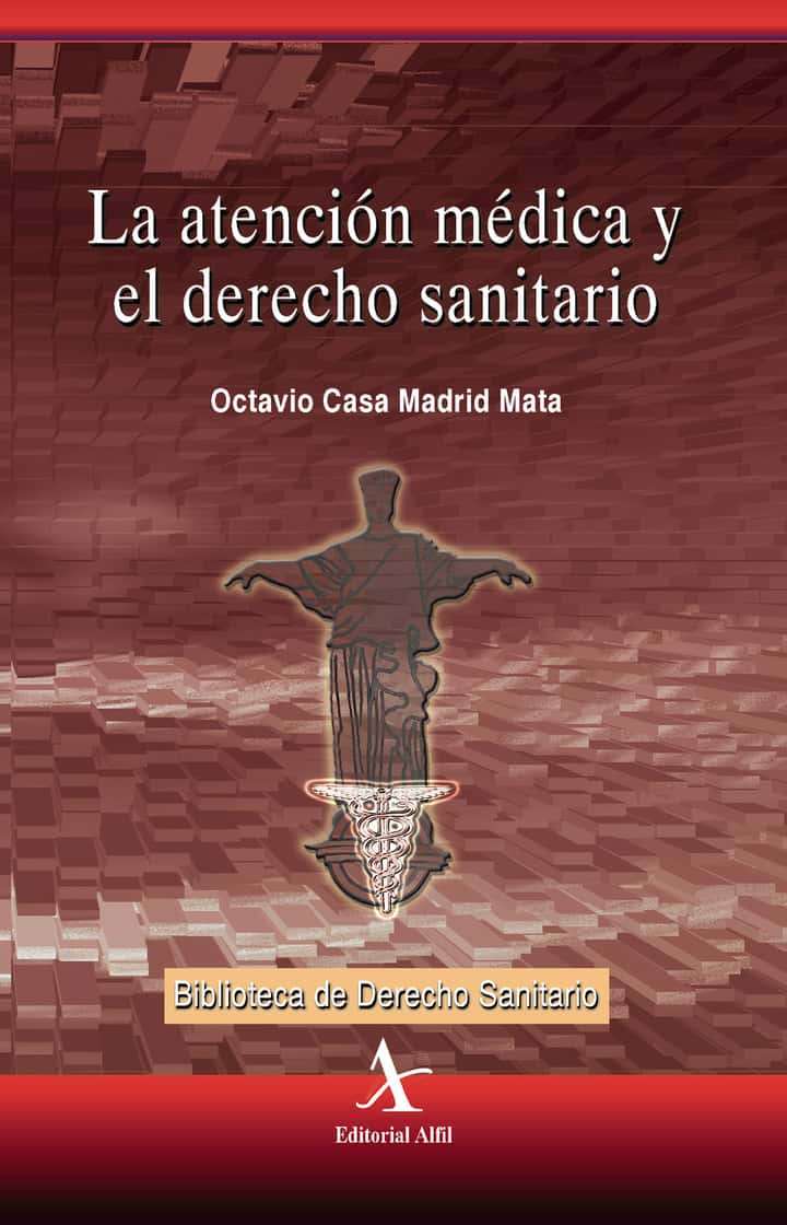 La atención médica y el derecho sanitario