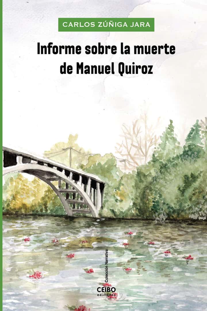 Informe sobre la muerte de Manuel Quiroz