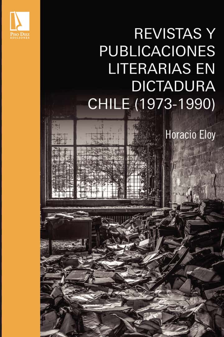 Revistas y publicaciones literarias en dictadura CHILE (1973-1990)