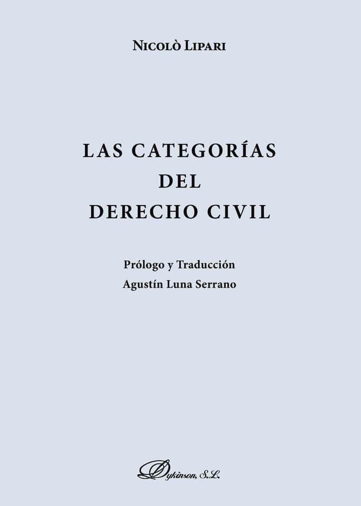 Las categorías del Derecho Civil.