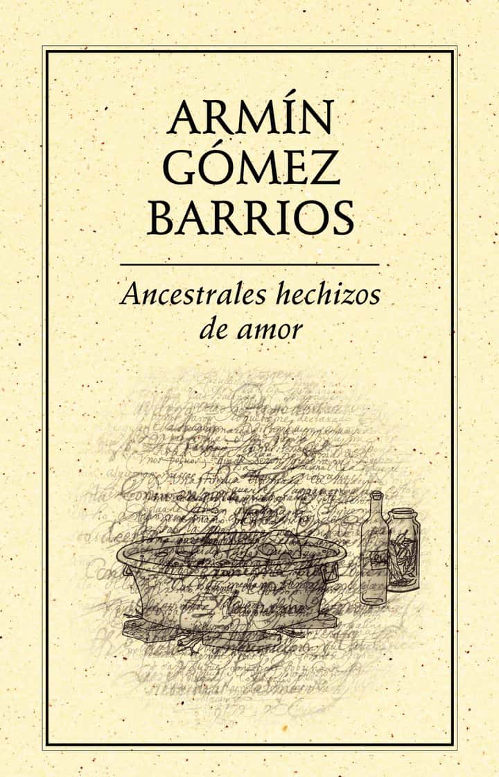 Ancestrales hechizos de amor