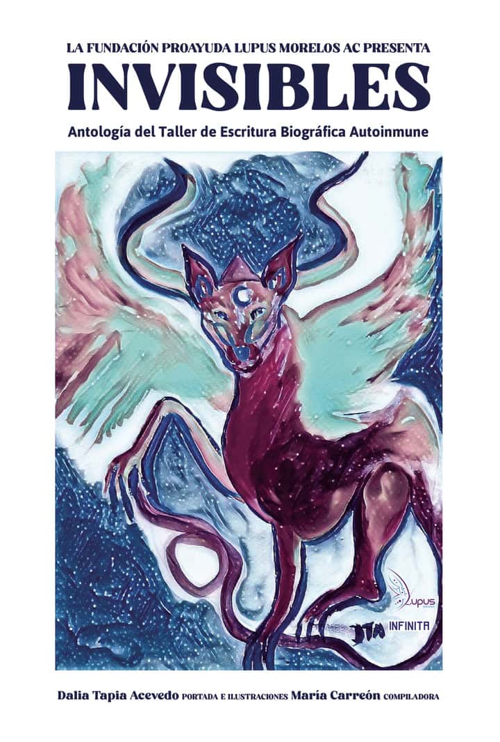 Invisibles: Antología del Taller de Escritura Biográfica Autoinmune
