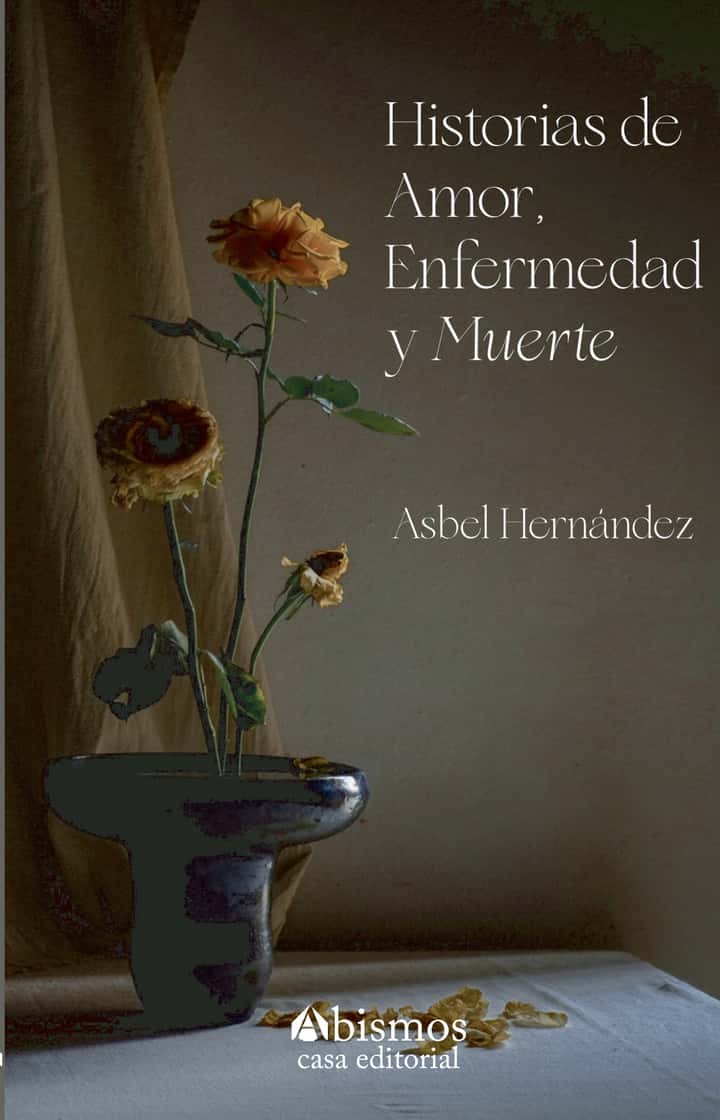 Historias de amor, enfermedad y muerte