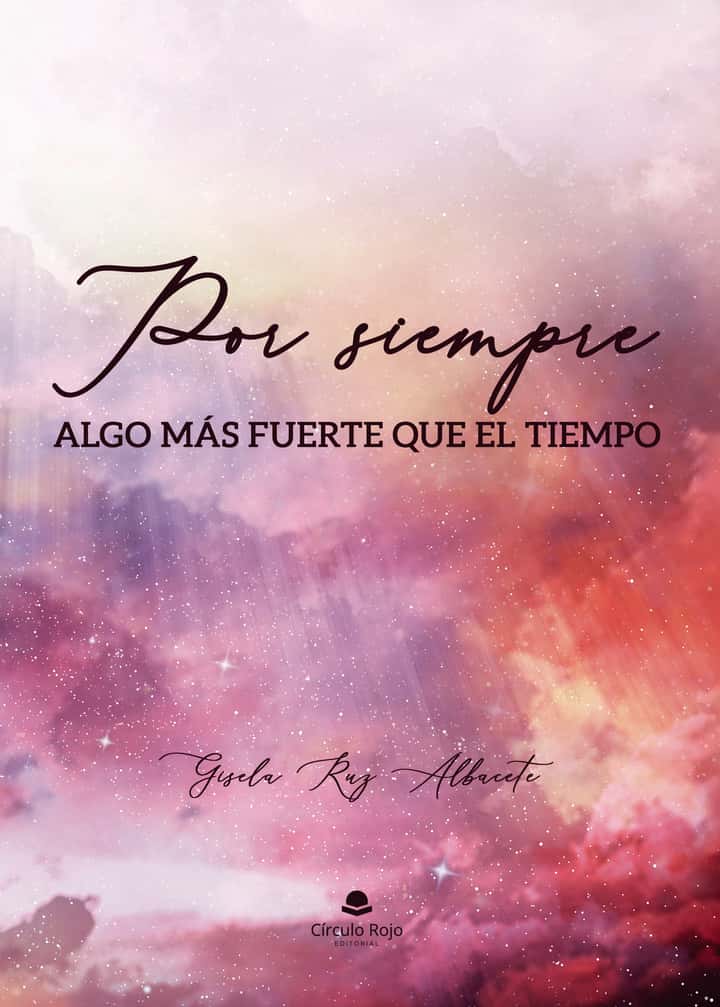 Por siempre: Algo más fuerte que el tiempo