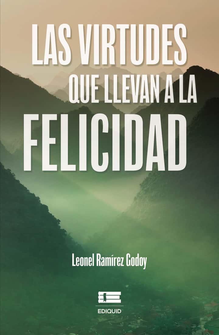 Las virtudes que llevan a la felicidad
