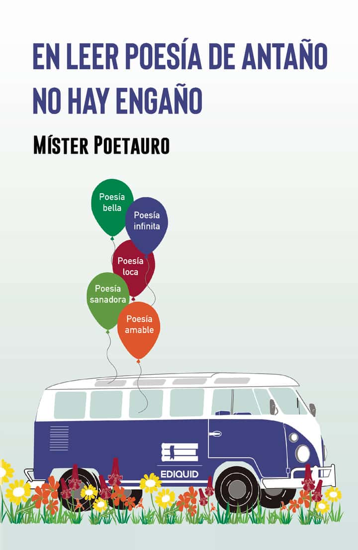 En leer poesía de antaño no hay engaño