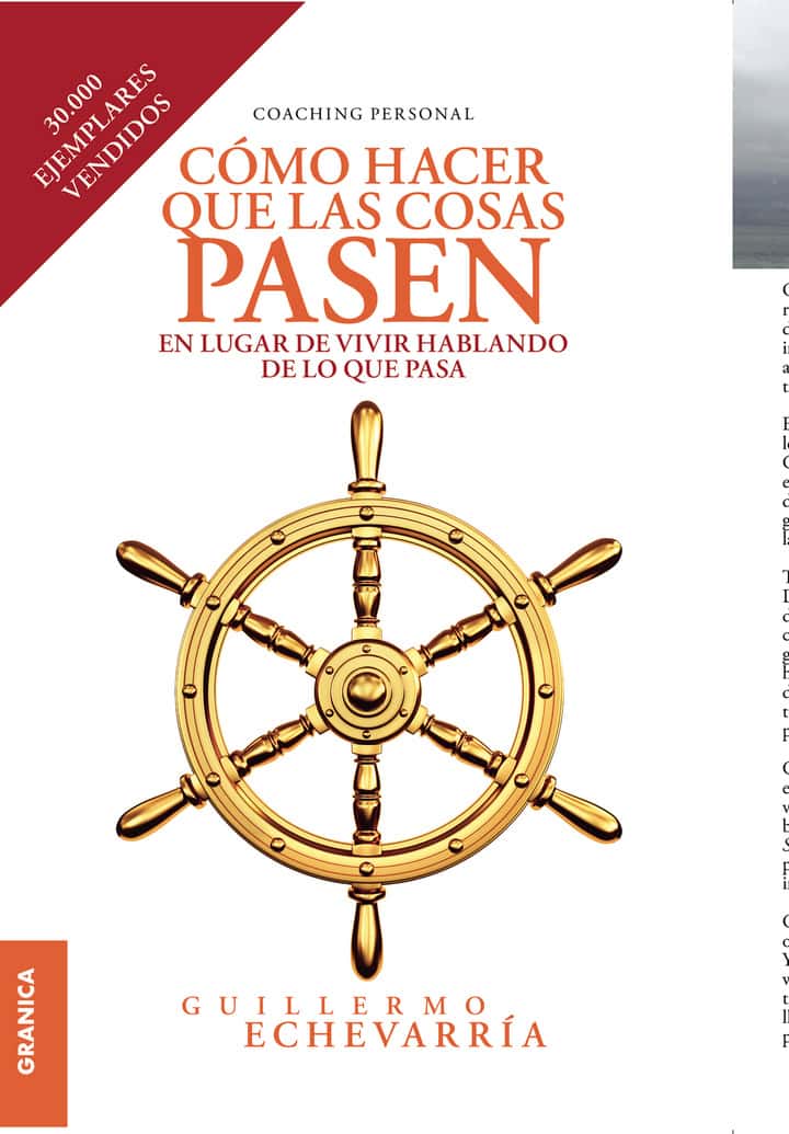 Cómo hacer que las cosas pasen: En lugar de vivir hablando de lo que pasa